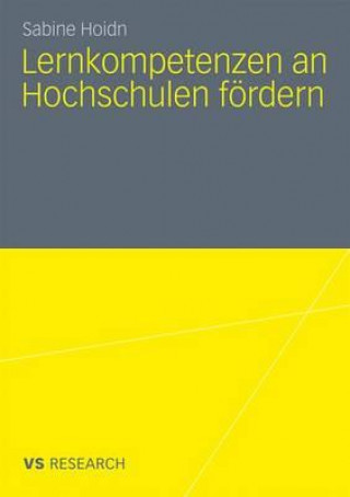 Kniha Lernkompetenzen an Hochschulen Foerdern Sabine Hoidn