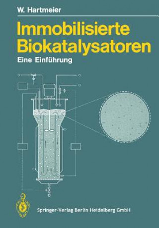 Книга Immobilisierte Biokatalysatoren Winfried Hartmeier