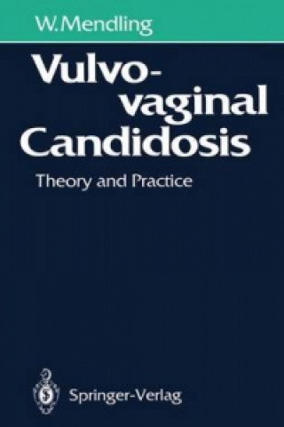 Kniha Vulvovaginal Candidosis Werner Mendling