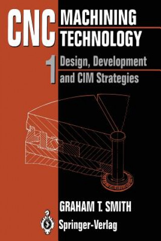 Knjiga CNC Machining Technology Graham T. Smith