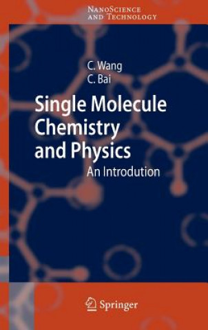 Книга Single Molecule Chemistry and Physics Chen Wang