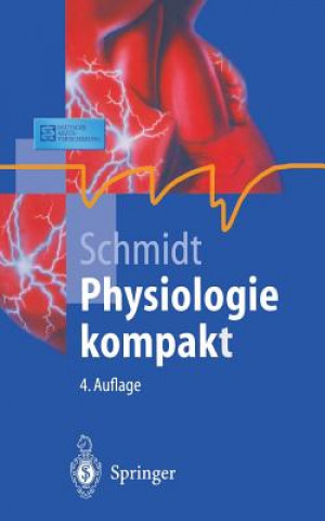 Kniha Physiologie Kompakt Robert F. Schmidt