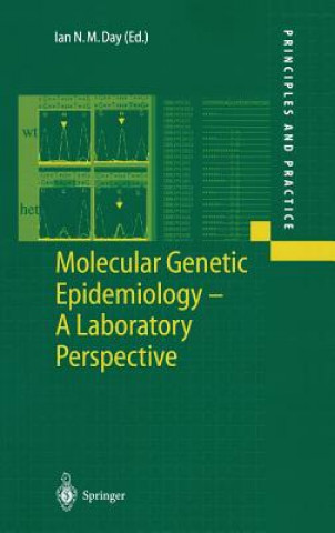 Книга Molecular Genetic Epidemiology Ian N.M. Day