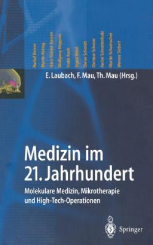 Kniha Medizin Im 21. Jahrhundert E. Laubach