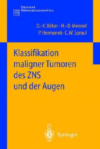 Carte Klassifikation Maligner Tumoren Des Zns Und Der Augen D.-K. Böker