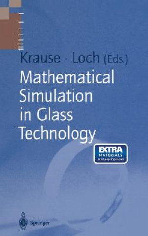 Könyv Mathematical Simulation in Glass Technology Dieter Krause