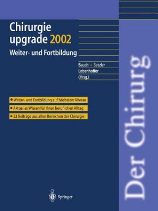 Könyv Chirurgie Upgrade 2002 J. Bauch