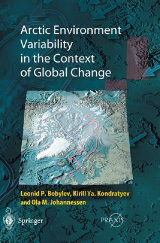 Kniha Arctic Environment Variability in the Context of Global Change Leonid P. Bobylev