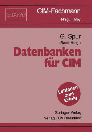 Kniha Datenbanken fur CIM Günter Spur