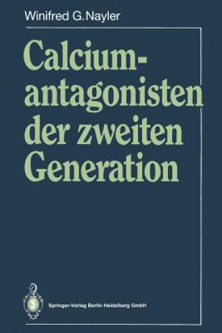 Kniha Calciumantagonisten Der Zweiten Generation E. Greiner