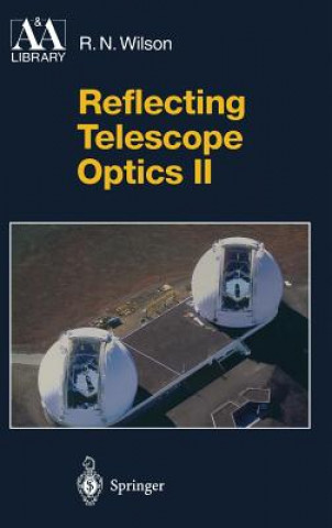 Kniha Reflecting Telescope Optics II Raymond N. Wilson