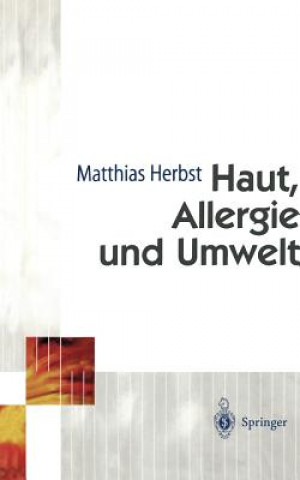 Könyv Haut, Allergie und Umwelt Matthias Herbst