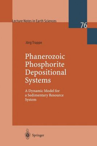 Knjiga Phanerozoic Phosphorite Depositional Systems Jörg Trappe