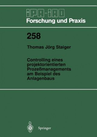 Carte Controlling Eines Projektorientierten Prozessmanagements Am Beispiel Des Anlagenbaus Thomas Jörg Staiger