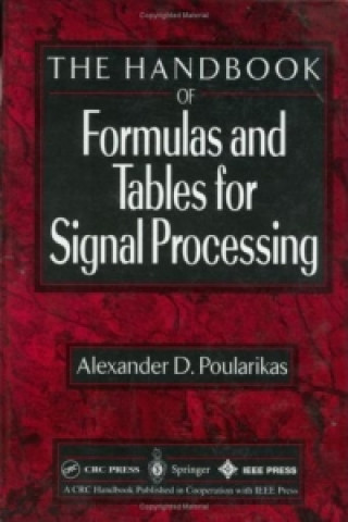 Kniha Handbook of Formulas and Tables for Signal Processing Alexander D. Poularikas