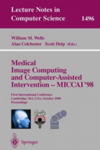 Carte Medical Image Computing and Computer-Assisted Intervention - MICCAI'98 William M. Wells