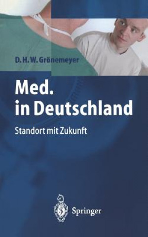 Kniha Med. in Deutschland Dietrich H.W. Grönemeyer