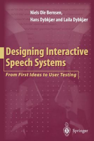 Carte Designing Interactive Speech Systems Niels O. Bernsen