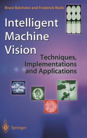 Kniha Intelligent Machine Vision Bruce Batchelor