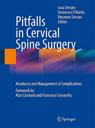 Knjiga Pitfalls in Cervical Spine Surgery Luca Denaro