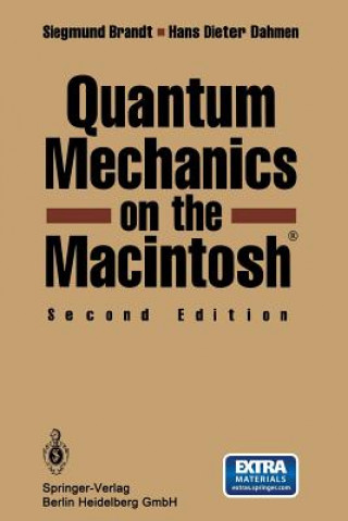 Kniha Quantum Mechanics on the Macintosh Siegmund Brandt