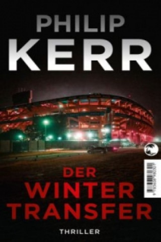 Könyv Der Wintertransfer (Scott Manson, Bd. 1) Philip Kerr