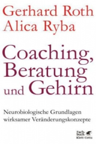 Carte Coaching, Beratung und Gehirn Gerhard Roth