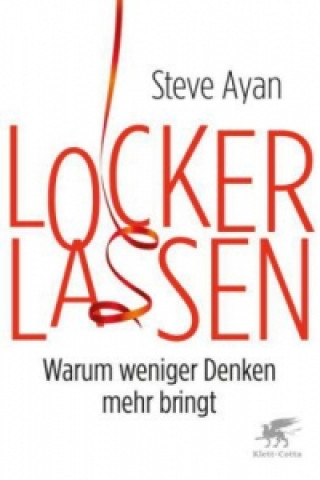 Kniha Lockerlassen Steve Ayan