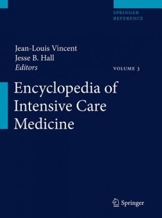 Könyv Encyclopedia of Intensive Care Medicine Jean-Louis Vincent