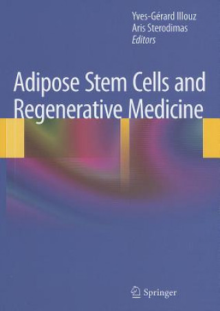 Kniha Adipose Stem Cells and Regenerative Medicine Yves-Gerard Illouz