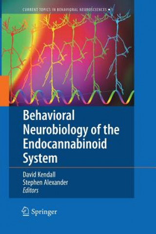 Kniha Behavioral Neurobiology of the Endocannabinoid System Dave Kendall