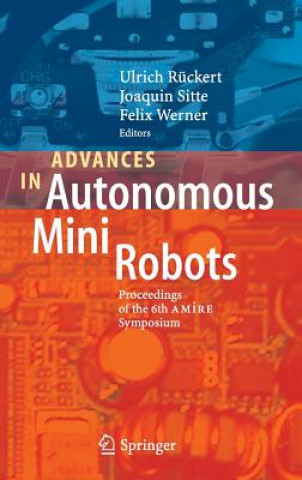 Carte Advances in Autonomous Mini Robots Ulrich Rückert