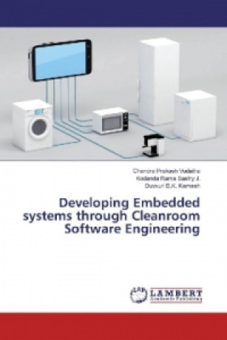 Knjiga Developing Embedded systems through Cleanroom Software Engineering Chandra Prakash Vudatha