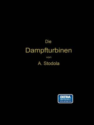 Kniha Die Dampfturbinen Aurel Stodola