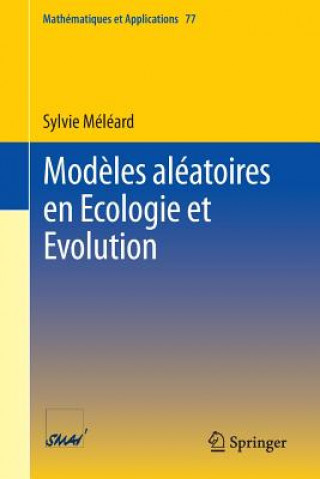 Kniha Modeles aleatoires en Ecologie et Evolution Sylvie Méléard