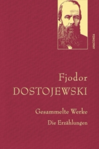 Könyv Fjodor Dostojewski, Gesammelte Werke Fjodor Dostojewski