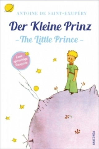 Kniha Der Kleine Prinz / The Little Prince Antoine de Saint-Exupery