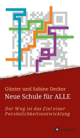 Kniha Neue Schule fur ALLE Gunter Und Sabine Decker