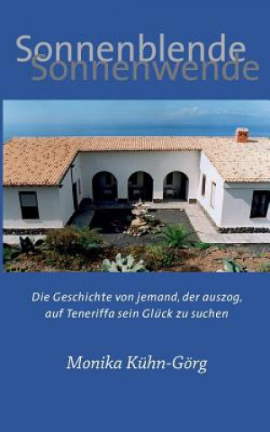 Könyv Sonnenblende - Sonnenwende Monika Kuhn-Gorg