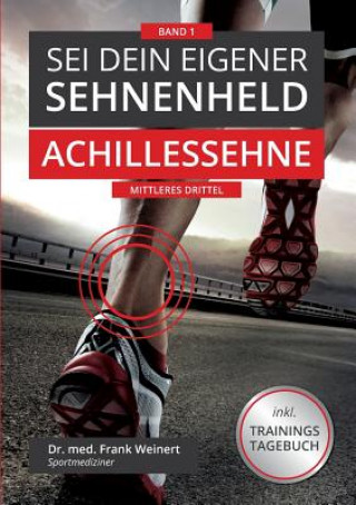 Libro Sei Dein eigener Sehnenheld Frank Weinert