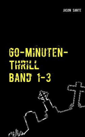 Książka 60-Minuten-Thrill Band 1-3 Komplett Jason Sante