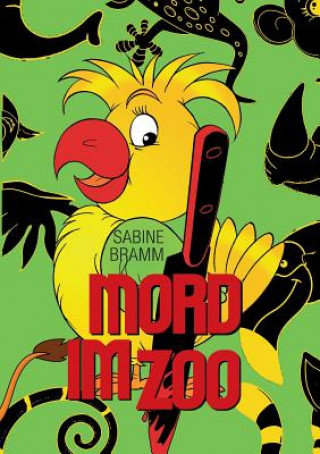 Book Mord im Zoo Sabine Bramm