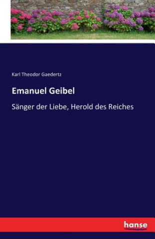 Carte Emanuel Geibel Karl Theodor Gaedertz