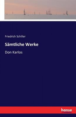 Książka Samtliche Werke Friedrich Schiller