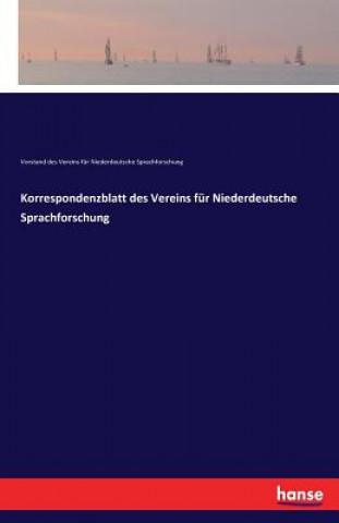 Kniha Korrespondenzblatt des Vereins fur Niederdeutsche Sprachforschung Vst Des Vereins Fur Niederdt Sprachfg