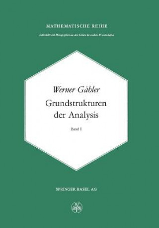 Kniha Grundstrukturen Der Analysis I W. Gähler