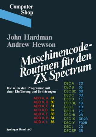 Carte Maschinencode -- Routinen Fur Den ZX Spectrum HARDMAN
