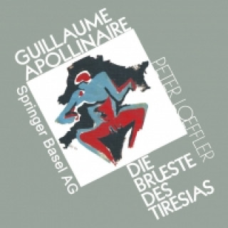 Carte Guillaume Apollinaire die Brueste des Tiresias LOEFFLER