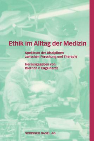 Libro Ethik Im Alltag Der Medizin Dietrich v. Engelhardt