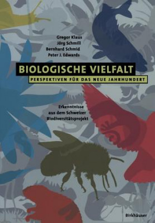 Kniha Biologische Vielfalt: Perspektiven Fur Das Neue Jarhundert Gregor Klaus